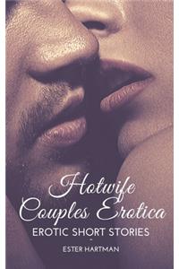 HotWife Couples Erotica