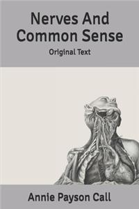 Nerves And Common Sense