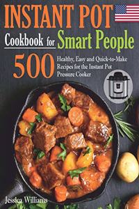 Instant Pot Cookbook for Smart People