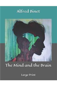 The Mind and the Brain