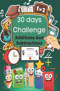 30 days challenge Additions and Subtractions