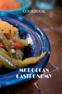 Cookbook Moroccan Gastronomy