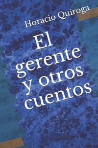 El gerente y otros cuentos