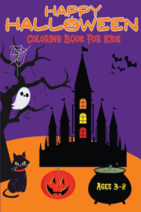 Happy Halloween Coloring Book For Kids Ages 3-8