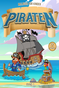 Piraten Malbuch für Kinder von 4-8 Jahren Band 1