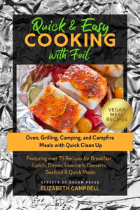Quick & Easy Cooking with Foil