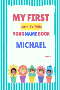My First Learn-To-Write Your Name Book