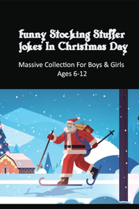 Funny Stocking Stuffer Jokes In Christmas Day