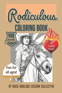 Rodiculous: Coloring Book