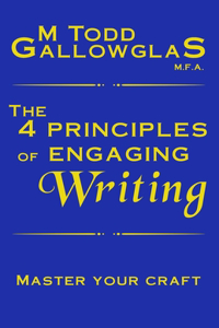 4 Principles of Engaging Writing