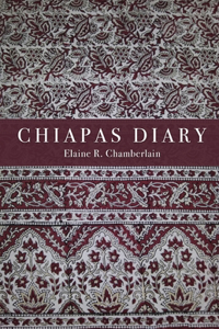 Chiapas Diary