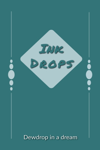 My ink drops