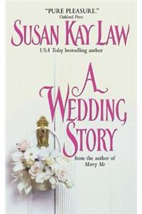 A Wedding Story