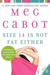 Size 14 Is Not Fat Either
