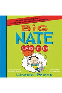 Big Nate Lives it Up