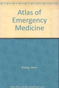 Atlas of Emergency Medicine