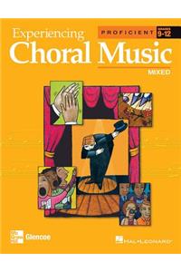 Experiencing Choral Music, Proficient Mixed Voices, Student Edition