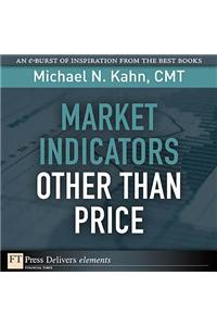 Market Indicators Other Than Price