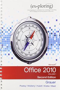 Exploring Microsoft Office 2010, Volume 1 & Myitlab with Pearson Etext -- Access Code Package