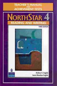 NorthStar, Reading and Writing 4, Teacher's Manual and Unit Achievement Tests