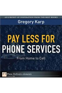Pay Less for Phone Services