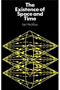 The Existence of Space and Time