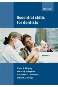 Essential Skills for Dentists