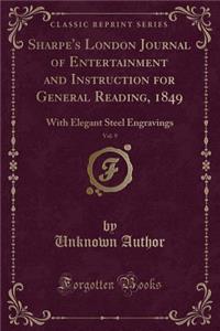 Sharpe's London Journal of Entertainment and Instruction for General Reading, 1849, Vol. 9