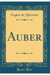 Auber (Classic Reprint)
