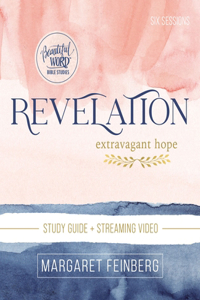 Revelation Bible Study Guide Plus Streaming Video