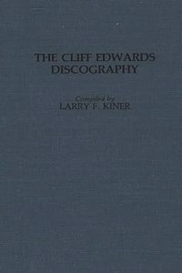 The Cliff Edwards Discography.