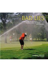 Bad Lies