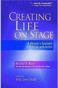 Creating Life on Stage