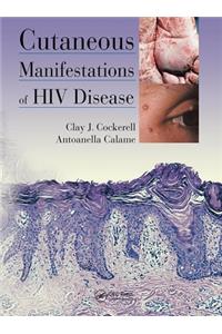 Cutaneous Manifestations of HIV Disease