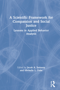 Scientific Framework for Compassion and Social Justice