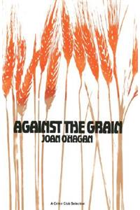 Against the Grain