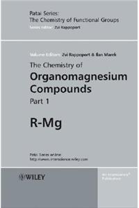 Chemistry of Organomagnesium Compounds, 2 Volume Set