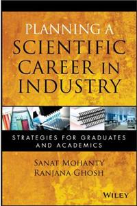 Planning a Scientific Career in Industry