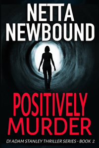 Positively Murder