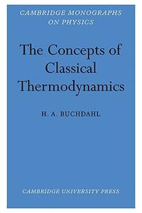 Concepts of Classical Thermodynamics