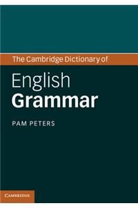 Cambridge Dictionary of English Grammar
