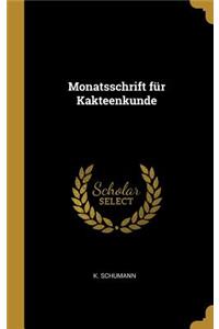 Monatsschrift für Kakteenkunde