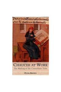 Chaucer at Work