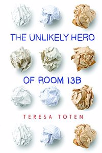 The Unlikely Hero of Room 13b