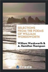 Selections from the Poems of William Wordsworth