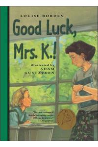 Good Luck, Mrs. K.!