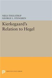 Kierkegaard's Relation to Hegel