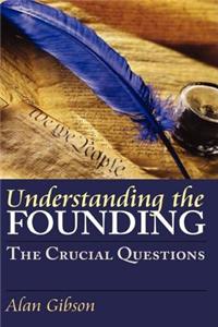 Understanding the Founding