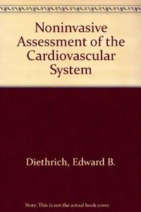 Noninvasive Assessment of the Cardiovascular System