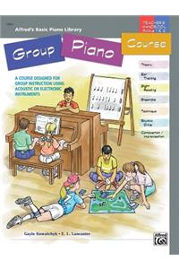 Alfred's Basic Group Piano Course Teacher's Handbook, Bk 1 & 2